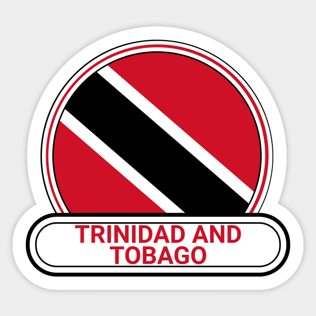 Trinidad and Tobago Country Badge - Trinidad and Tobago Flag Sticker by Yesteeyear